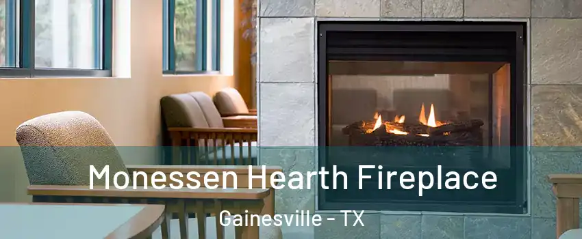  Monessen Hearth Fireplace Gainesville - TX